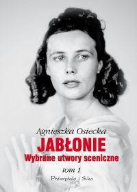 Jab�onie. Wybrane utwory sceniczne. Tom 1