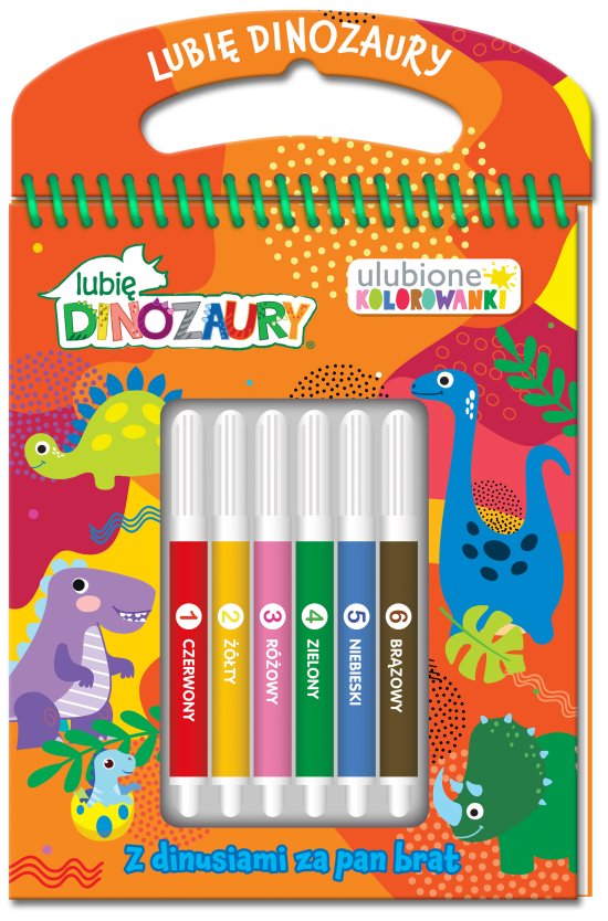 Lubi� Dinozaury. Ulubione kolorowanki 2. Z dinusiami za pan brat
