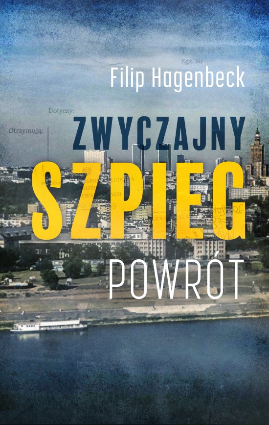 Zwyczajny szpieg. Powr�t