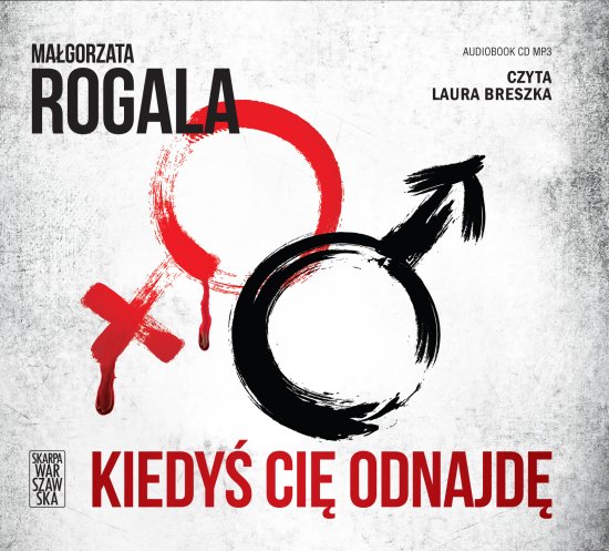 Kiedy� ci� odnajd�