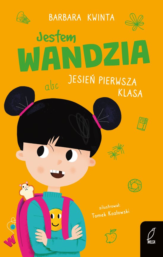 Jestem Wandzia. Jesie� pierwsza klasa