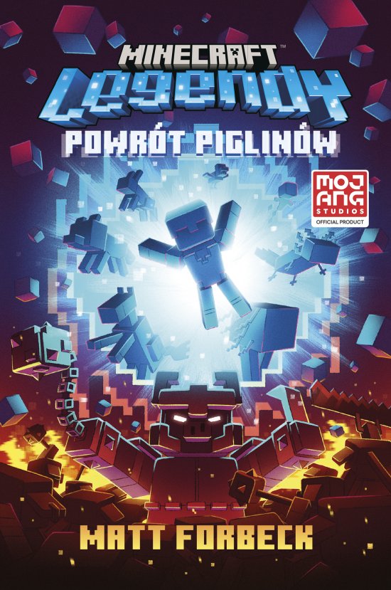 Minecraft. Legendy. Powr�t piglin�w