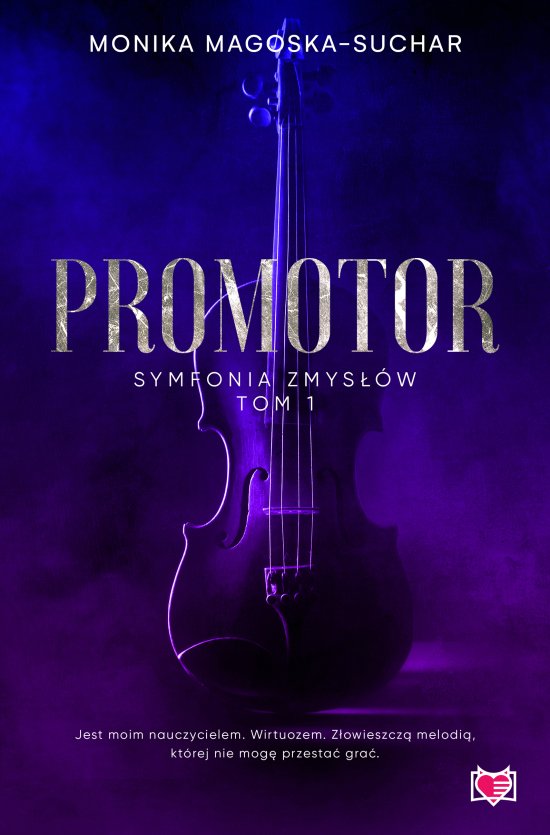 Promotor. Symfonia zmys��w. Tom 1