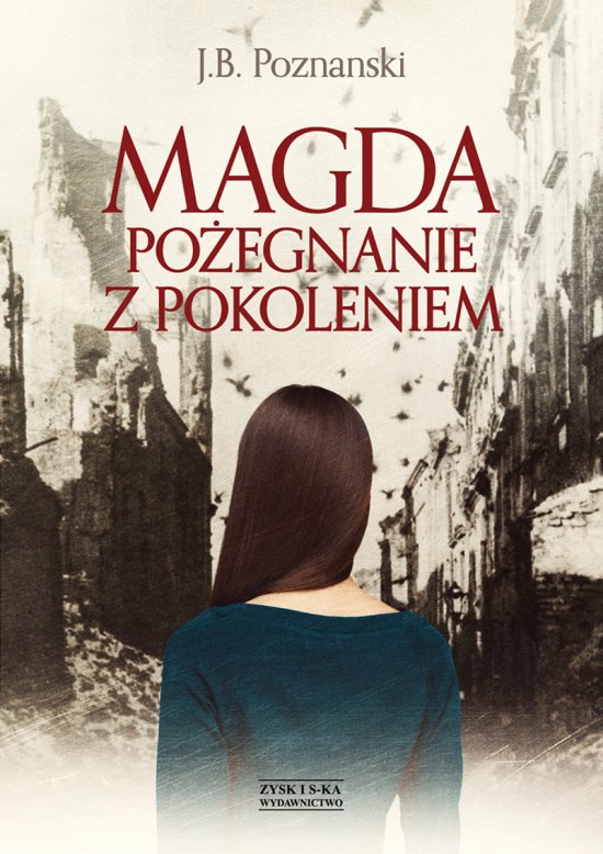 Magda. Po�egnanie z pokoleniem