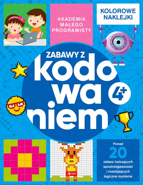 Akademia ma�ego programisty. Zabawy z kodowaniem