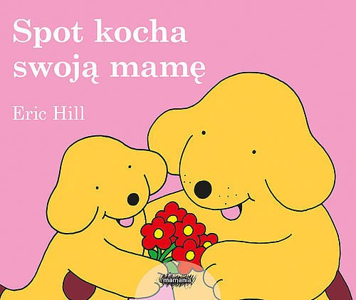 Spot kocha swoj� mam�