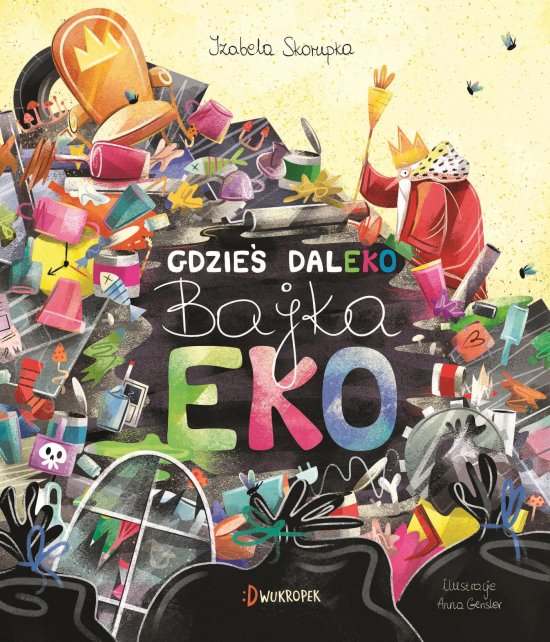Gdzie� daleko. Bajka eko