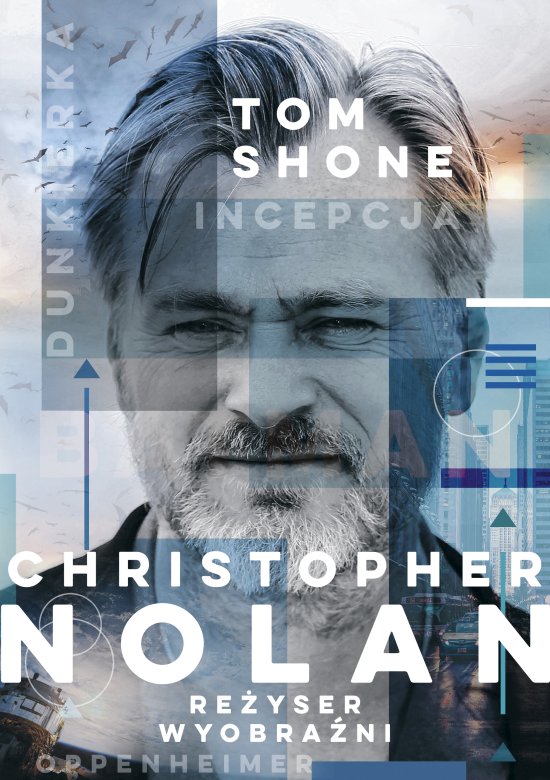 Christopher Nolan. Re�yser wyobra�ni