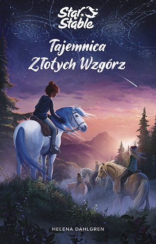 Star Stable. Tajemnica Z�otych Wzg�rz
