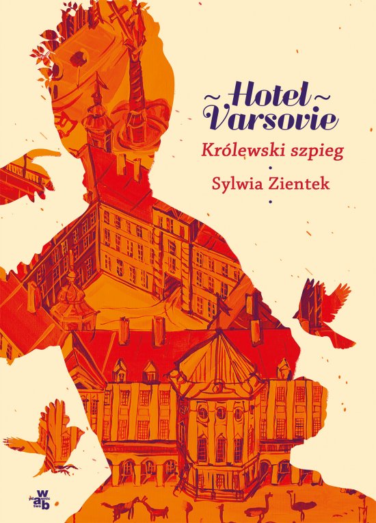 Hotel Varsovie. Kr�lewski szpieg. Tom 3