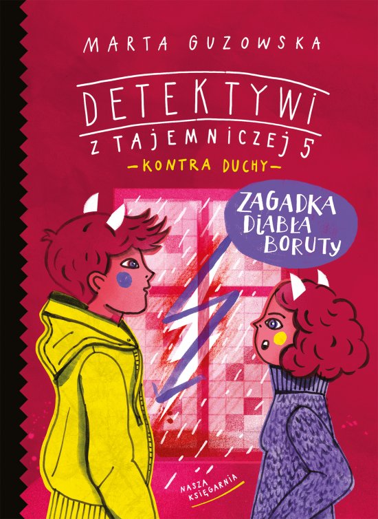 Zagadka diab�a Boruty. Detektywi z Tajemniczej 5 kontra duchy