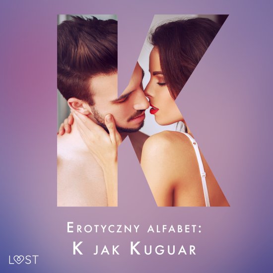 Erotyczny alfabet: K jak Kuguar - zbi�r opowiada�