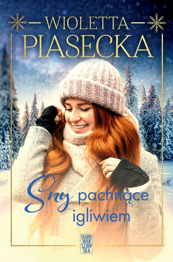 Sny pachn�ce igliwiem