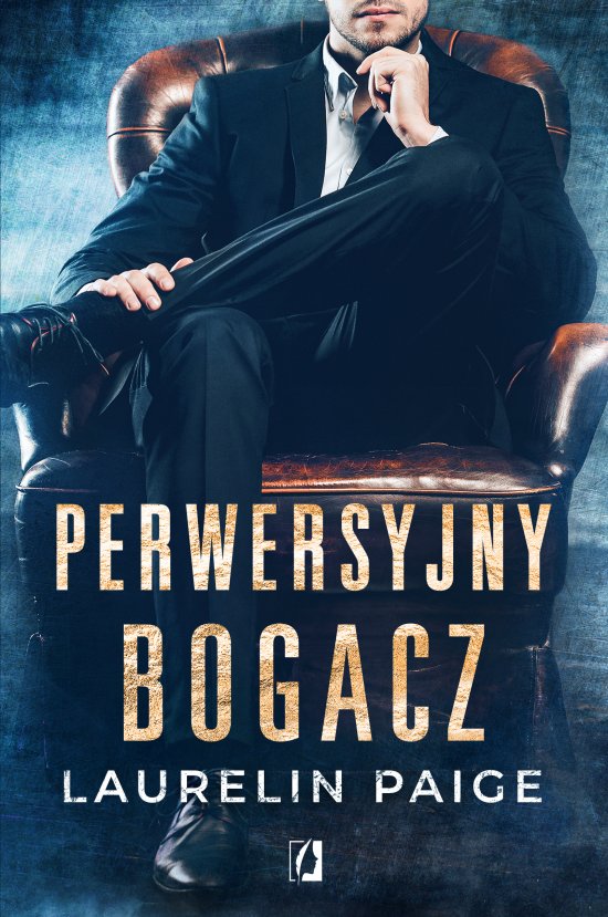 Perwersyjny bogacz. Kusz�cy duet. Tom 1