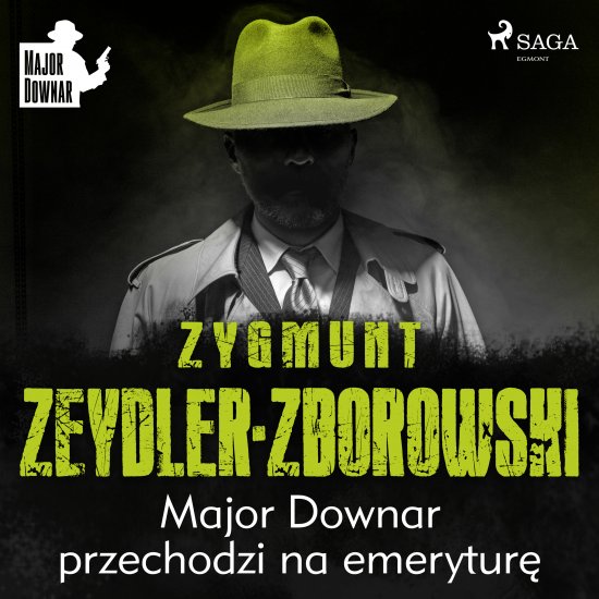 Major Downar przechodzi na emerytur�