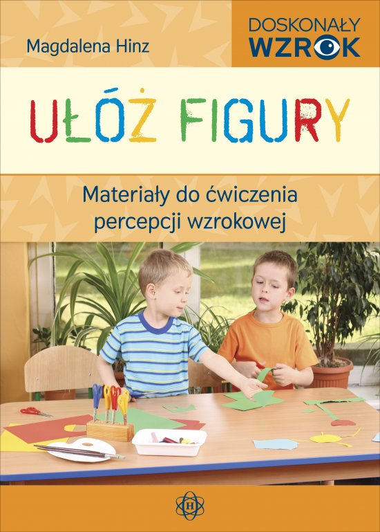 U�� figury. Materia�y do �wiczenia percepcji wzrokowej