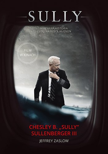 Sully. W poszukiwaniu tego, co naprawd� ma znaczenie
