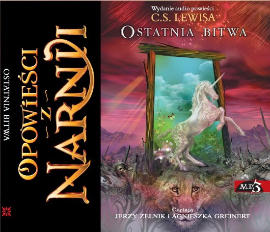 Opowie�ci z Narnii. Ostatnia bitwa