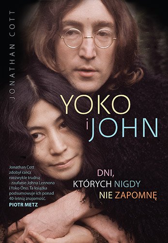 Yoko i John. Dni, kt�rych nigdy nie zapomn�