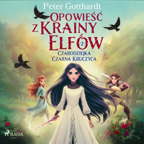 Opowie�� z Krainy Elf�w 2 - Czarodziejka Czarna Kruczyca