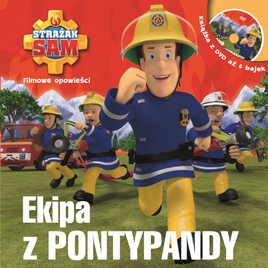 Stra�ak Sam. Filmowe opowie�ci. Ekipa z Pontypandy