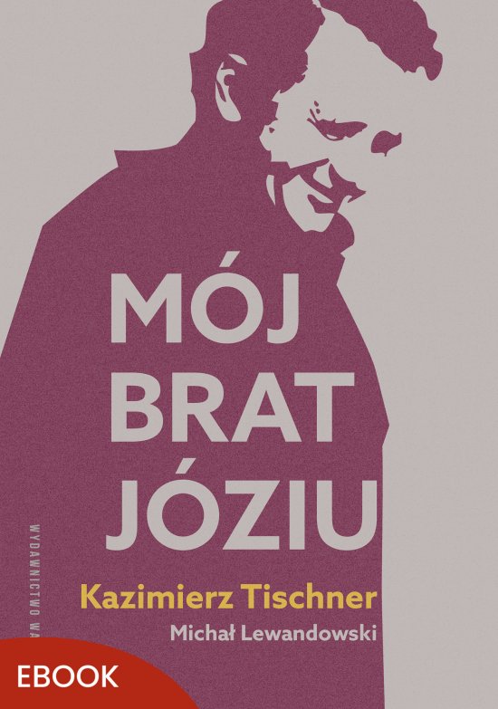 M�j brat, J�ziu