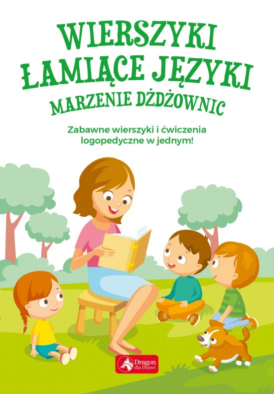 Wierszyki �ami�ce j�zyki. Marzenie d�d�ownic