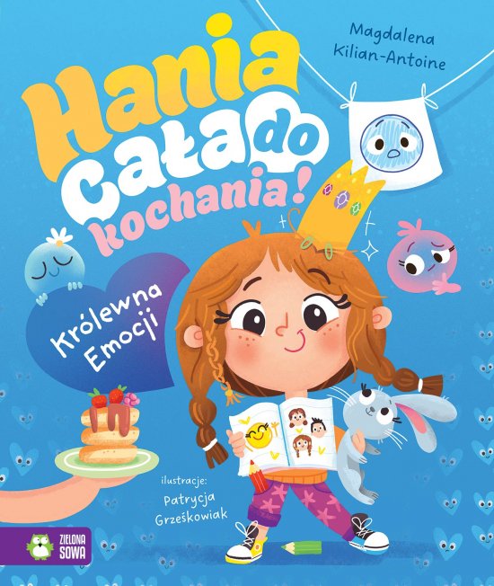 Hania ca�a do kochania! Kr�lewna Emocji