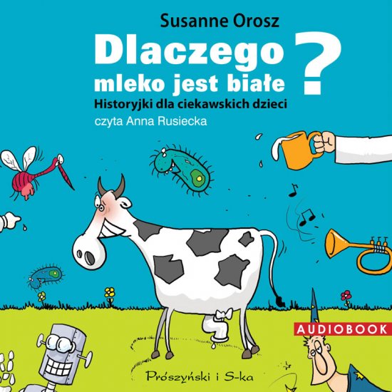 Dlaczego mleko jest bia�e?