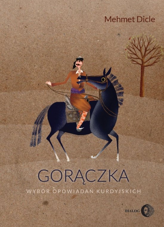 Gor�czka. Wyb�r opowiada� kurdyjskich