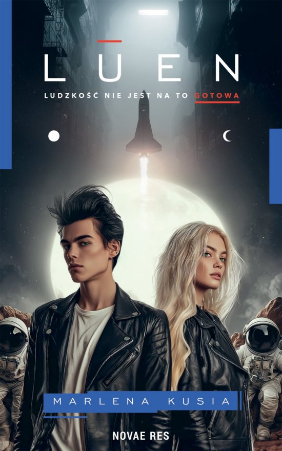 Luen. Ludzko�� nie jest na to gotowa