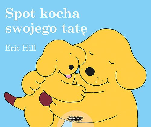 Spot kocha swojego tat�
