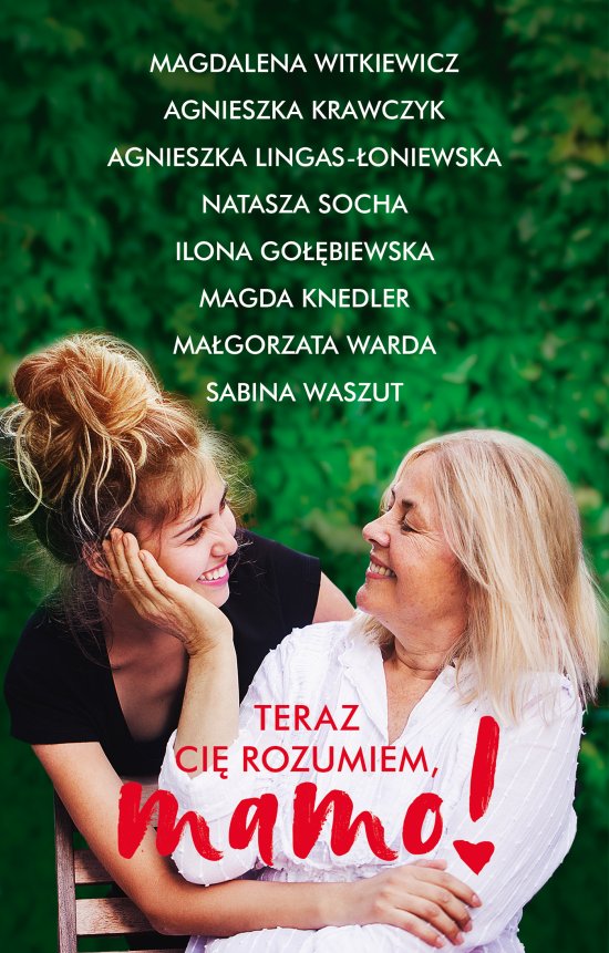 Teraz ci� rozumiem, mamo!