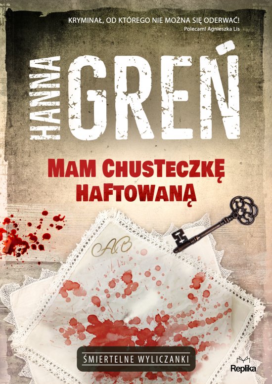 Mam chusteczk� haftowan�