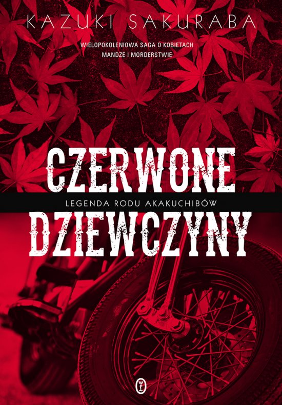 Czerwone dziewczyny. Legenda rodu Akakuchib�w