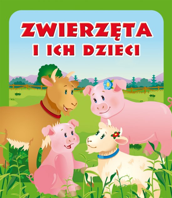 Zwierz�ta i ich dzieci. Pianki