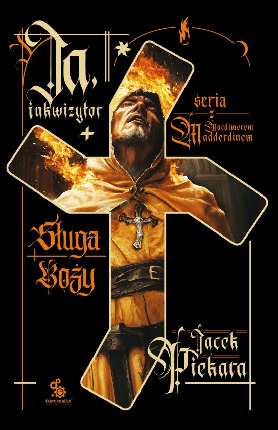 Ja, inkwizytor. S�uga Bo�y