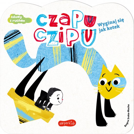 Czapu Czipu. Wyginaj si� jak kotek