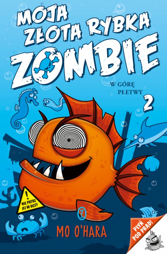 Moja z�ota rybka zombie. W g�r� p�etwy