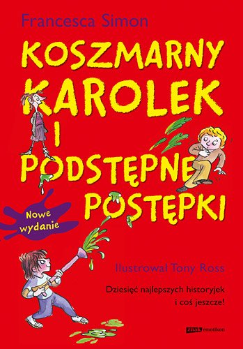 Koszmarny Karolek i podst�pne post�pki