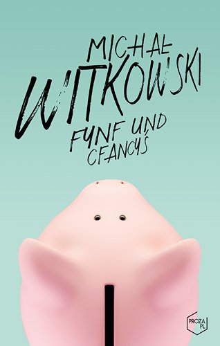Fynf und cfancy�