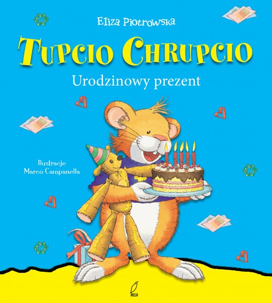 Tupcio Chrupcio. Urodzinowy prezent