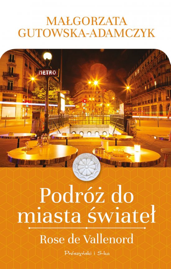 Podr� do miasta �wiate�. Rose de Vallenord