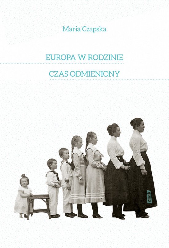 Europa w rodzinie. Czas odmieniony