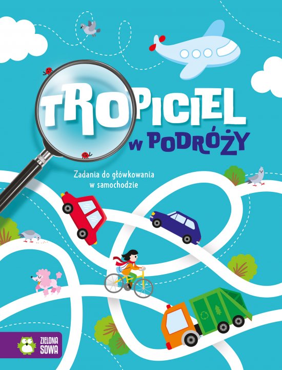 Tropiciel w podr�y. Zadania do g��wkowania w samochodzie