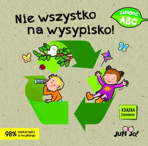 Zielone ABC. Nie wszystko na wysypisko!