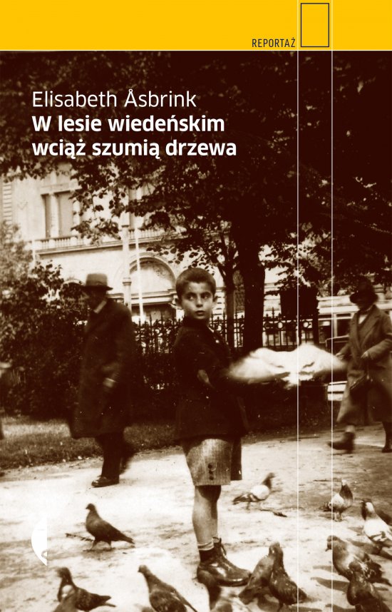 W Lesie Wiede�skim wci�� szumi� drzewa