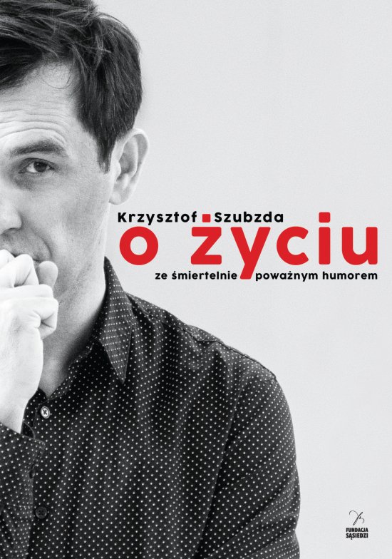 O �yciu ze �miertelnie powa�nym humorem