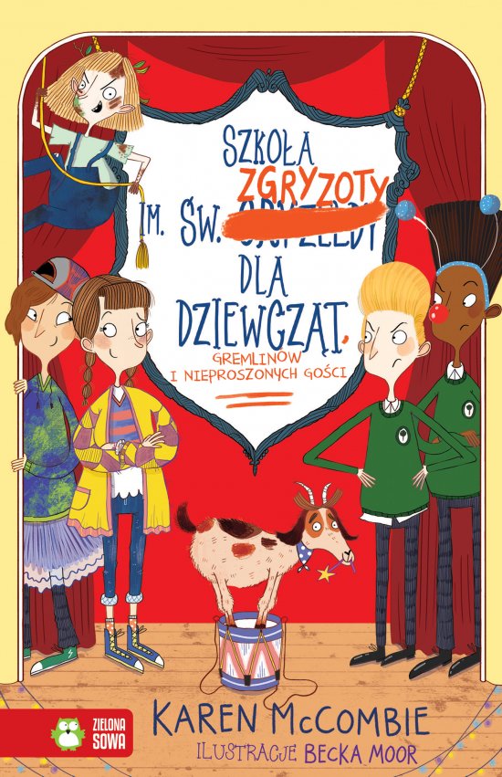 Szko�a im. �w. Zgryzoty dla dziewcz�t, Gremlin�w i nieproszonych go�ci