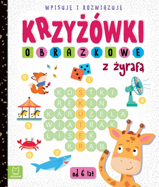 Krzy��wki obrazkowe z �yraf�. Wpisuj� i rozwi�zuj� 6+